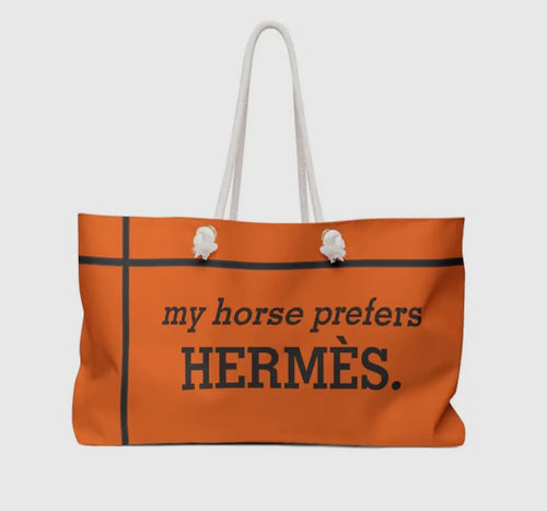 My Horse Prefers Hermes Tote Bag!