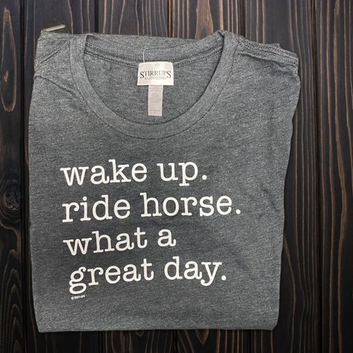 Wake Up Ride Horse SHORT SLEEVE Soft TEE